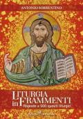 Liturgia in frammenti. Risposte a 500 quesiti liturgici