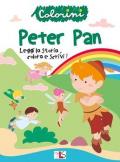 Peter Pan. Leggi la storia, colora e scrivi! Albi da colorare. Ediz. illustrata