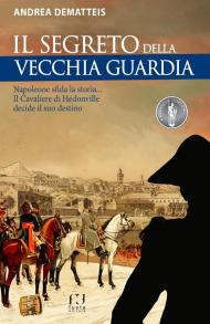 Il segreto della Vecchia Guardia