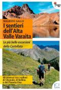 I sentieri dell'Alta Valle Varaita. Le più belle escursioni della Castellata