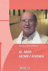 Il mio seme/anima