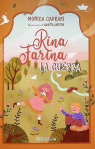 Rina Farina. La guerra