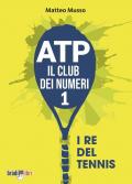 ATP il club dei numeri 1. I re del tennis