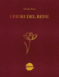 I fiori del bene