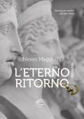 L' eterno ritorno. Nuova ediz.