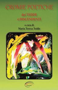 Cromie poetiche dei Tedde e discendenti