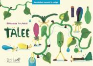 Talee. Versione kamishibai. Ediz. a colori