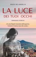 La luce dei tuoi occhi