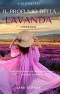 Il profumo della lavanda