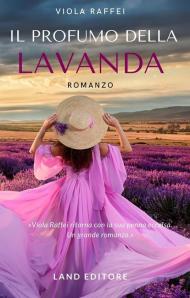 Il profumo della lavanda