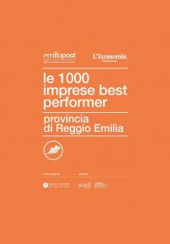 Le 1000 imprese best performer. Provincia di Reggio Emilia