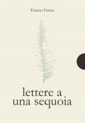 Lettere a una sequoia