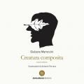 Creatura composita. Canzoniere