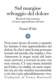 Sul margine selvaggio del dolore. Rituali di rinnovamento e il sacro apprendistato del lutto