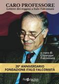 Caro professore. Lettere dei reggini a Italo Falcomatà