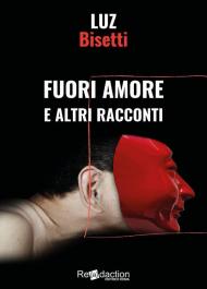 Fuori amore e altri racconti