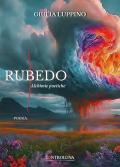 Rubedo. Alchimie poetiche