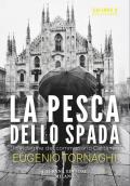 La pesca dello spada. Un'indagine del commissario Cattaneo