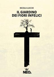 Il giardino dei fiori infelici