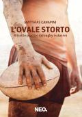 L'ovale storto. Ritratto poetico del rugby inclusivo