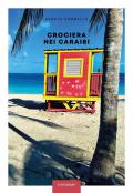 Crociera nei Caraibi