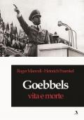Goebbels, vita e morte