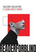 Ci sono molti modi