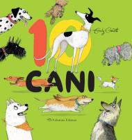 10 cani. Ediz. a colori