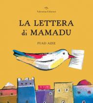 La lettera di Mamadu. Ediz. a colori