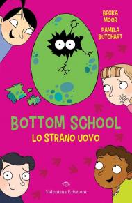 Lo strano uovo. Bottom school