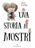 Una storia di mostri. Ediz. a colori