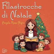 Filastrocche di Natale. Ediz. illustrata