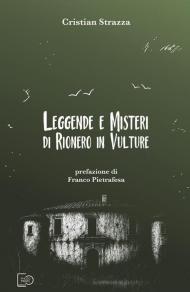 Leggende e misteri di Rionero in Vulture