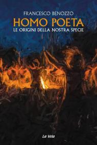 Homo Poeta. Le origini della nostra specie