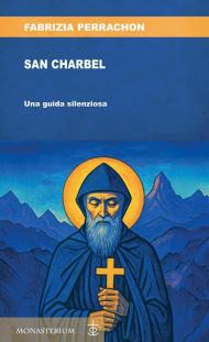 San Charbel. Una guida silenziosa