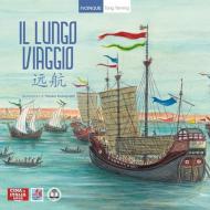 Il lungo viaggio. Ediz. italiana e cinese