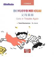 Di nuovo nei guai. Ediz. multilingue