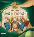 Addio rabbia, viva la calma! Il bosco delle emozioni. Ediz. a colori