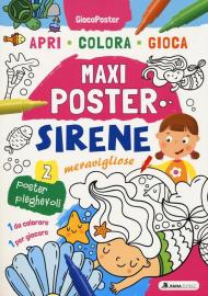 Sirene meravigliose. Maxi poster. Ediz. illustrata