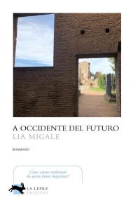 A Occidente del futuro