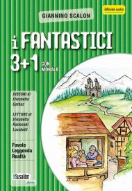 I fantastici 3+1 con morale