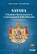 Savoia. L'albero genealogico e i protagonisti della dinastia