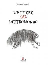 Lettere dal Dietromondo