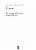 Roman! Breve elogio del romanzo in terra di Francia