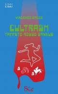 Cultrash. Tappeto rosso sangue