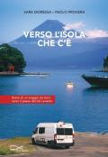 Verso l'isola che c'è. Diario di un viaggio via terra verso il paese del Sol Levante
