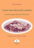 I primi Saravalle ed altri sanfelesi. Una storia di gente lucana del XVIII secolo