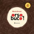Orso, buco! Ediz. a colori