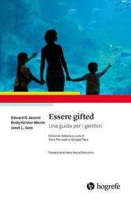 Essere gifted. Una guida per i genitori