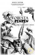 La foresta zen zen. Ediz. illustrata